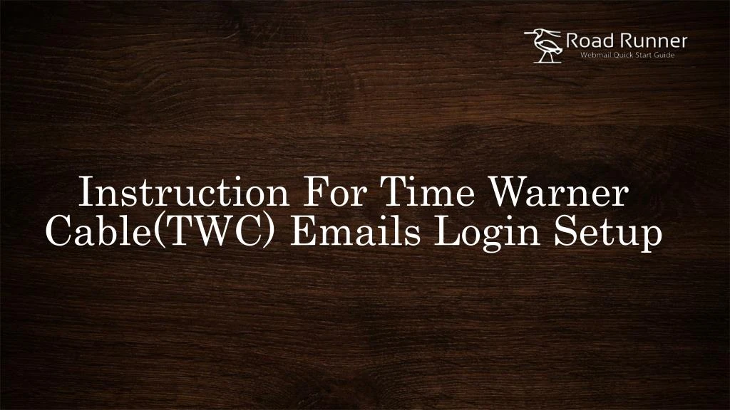 instruction for time warner cable twc emails login setup