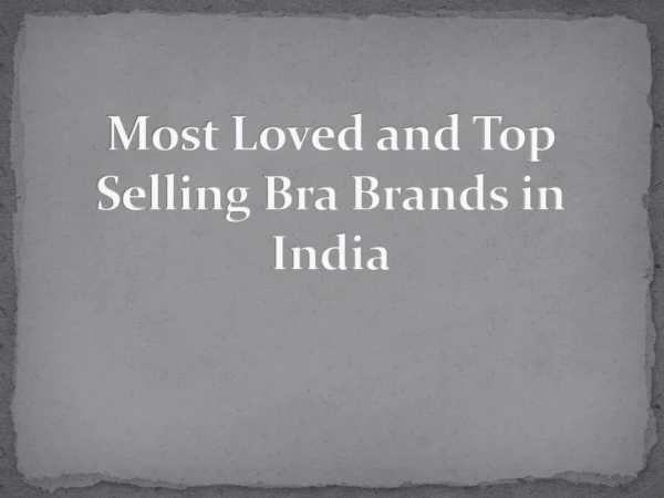 Most Loved and Top Selling Bra Brands in India