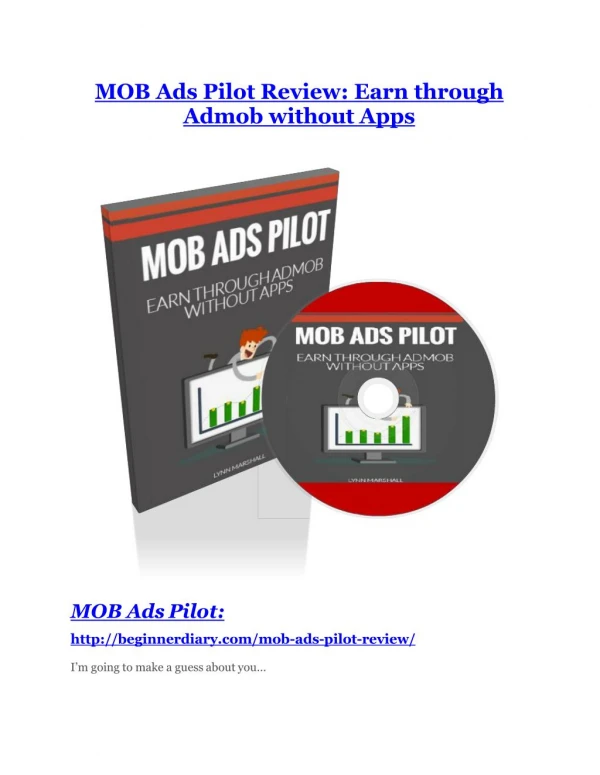 Mob Ads Pilot Review and (FREE) Mob Ads Pilot $24,700 Bonus