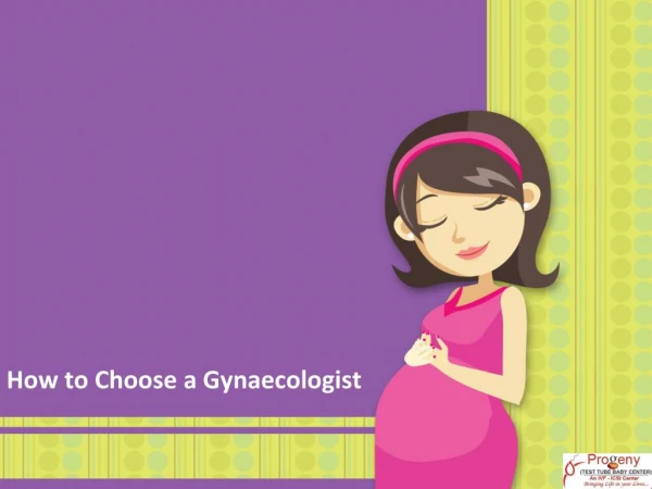How to Choose a Gynaecologist