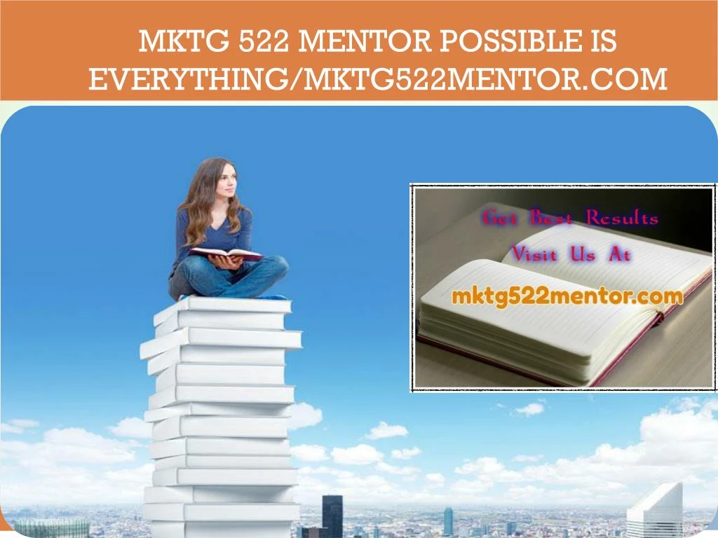 mktg 522 mentor possible is everything mktg522mentor com