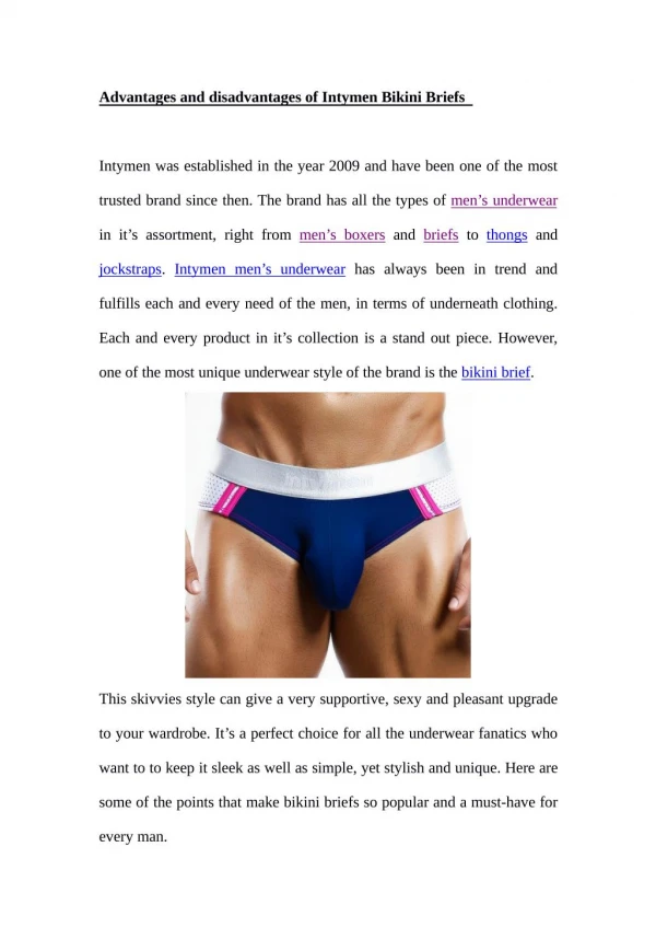 Advantages and disadvantages of Intymen Bikini Briefs