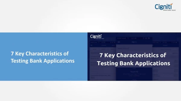 7 Key Characteristics of Testing Bank Applications