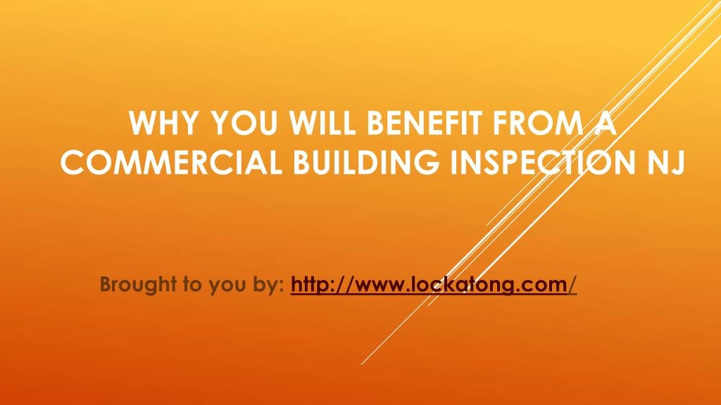 why you will benefit from a commercial building inspection nj