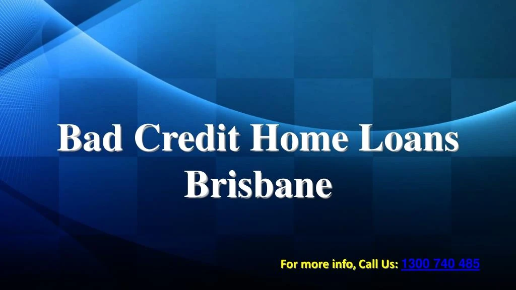 bad credit home loans brisbane