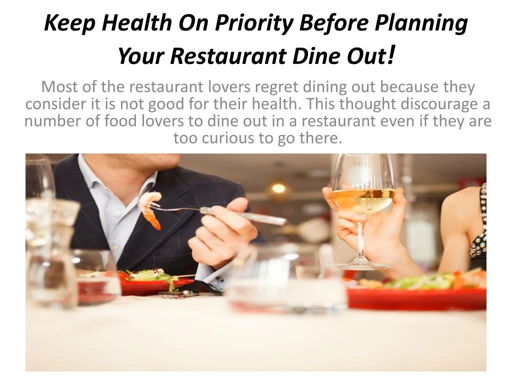keep health on priority before planning your restaurant dine out
