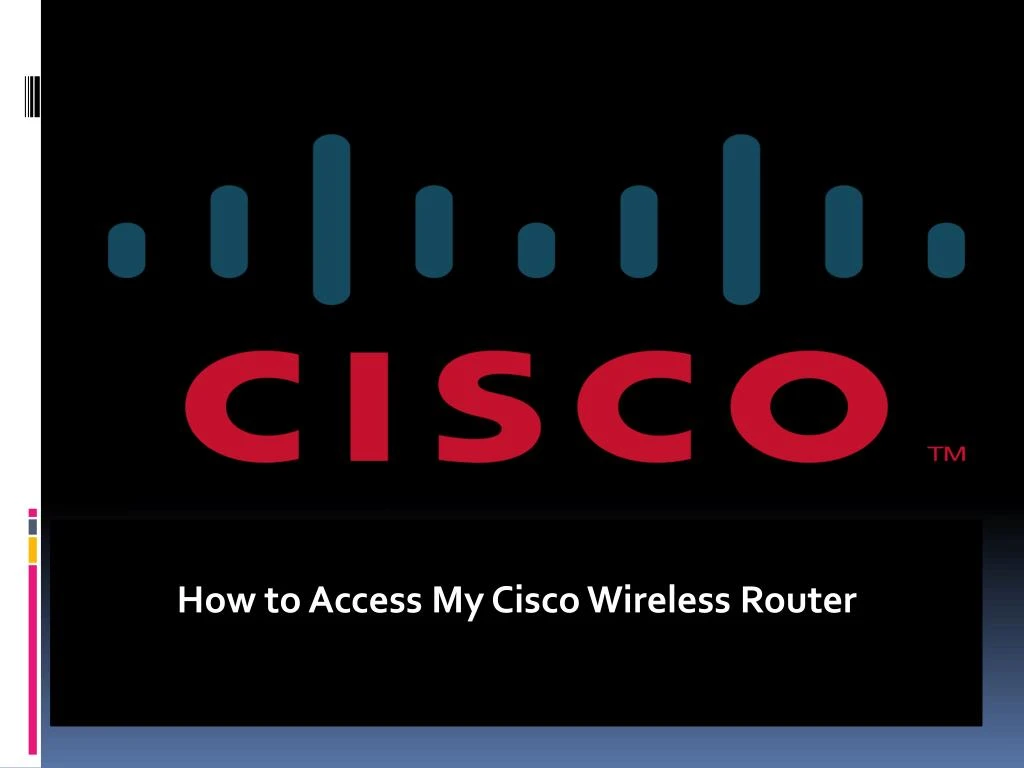 how to access my cisco wireless router