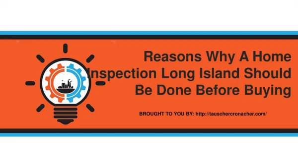 Reasons Why A Home Inspection Long Island Should Be Done Before Buying