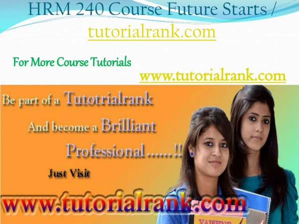 HRM 240 Course Experience Tradition / tutorialrank.com