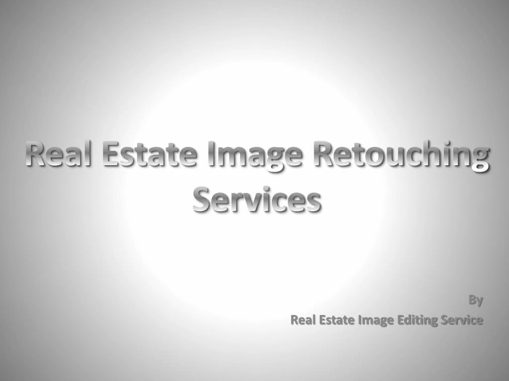 by real estate image editing service