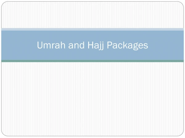 Umrah and Hajj Packages 2016