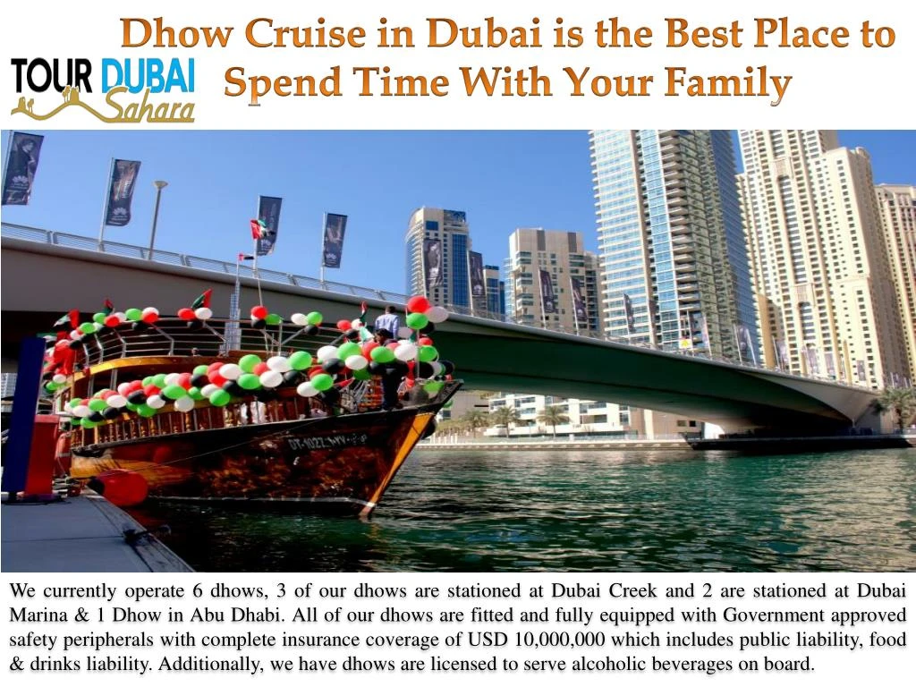 dhow cruise in dubai is the best place to spend time with your family