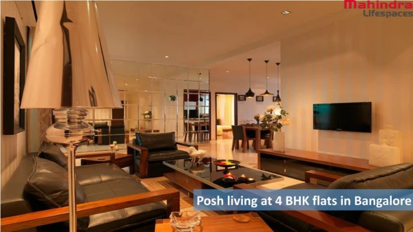 Posh living at 4 BHK flats in Bangalore