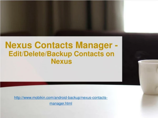 Nexus Contacts Manager - Edit/Delete/Backup Contacts on Nexus