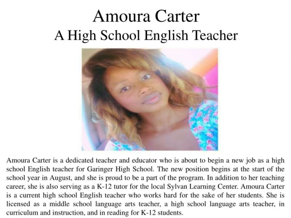 Amoura Carter - A High School English Teacher
