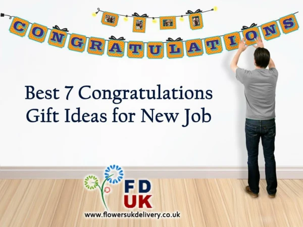 Best 7 Congratulations Gift Ideas for New Job