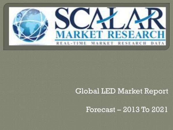 Global LED Market Report