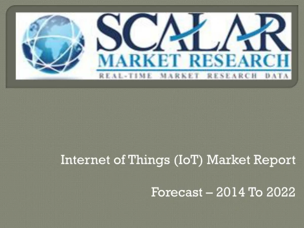 Internet of things (iot) market report
