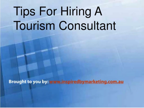 Tips For Hiring A Tourism Consultant