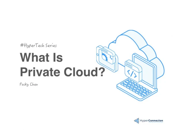 What Is Private Cloud?