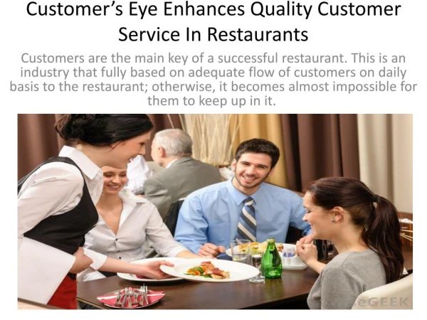 Customer’s Eye Enhances Quality Customer Service In Restaurants