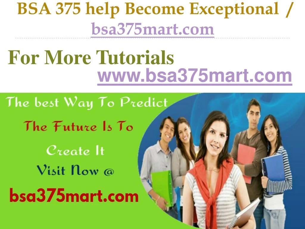 bsa 375 help become exceptional bsa375mart com