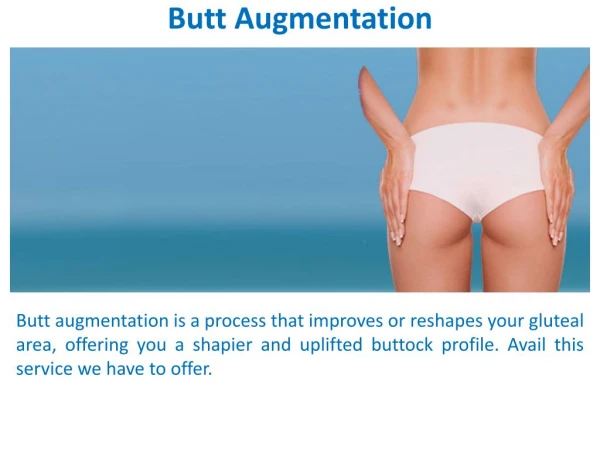 Butt Augmentation