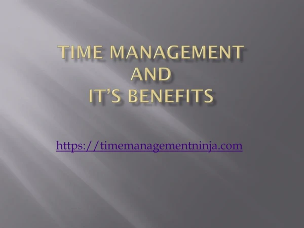 Time Management and It's Benefits