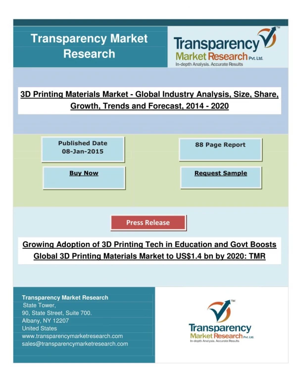 Growing Adoption of 3D Printing Tech in Education and Govt Boosts Global 3D Printing Materials Market to US$1.4 bn by 20