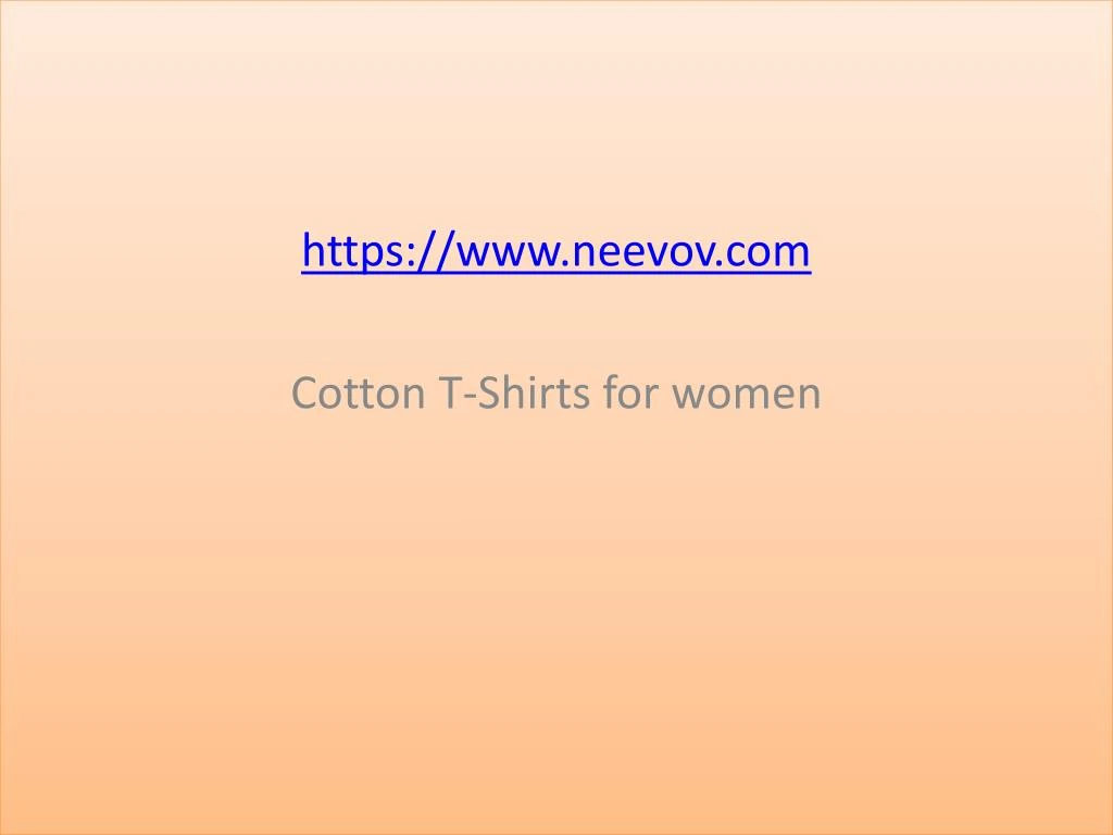 https www neevov com cotton t shirts for women