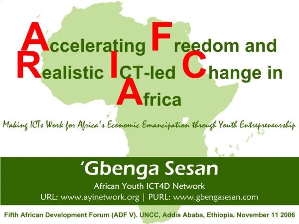 Accelerating Freedom and Realistic ICT-led Change in Africa