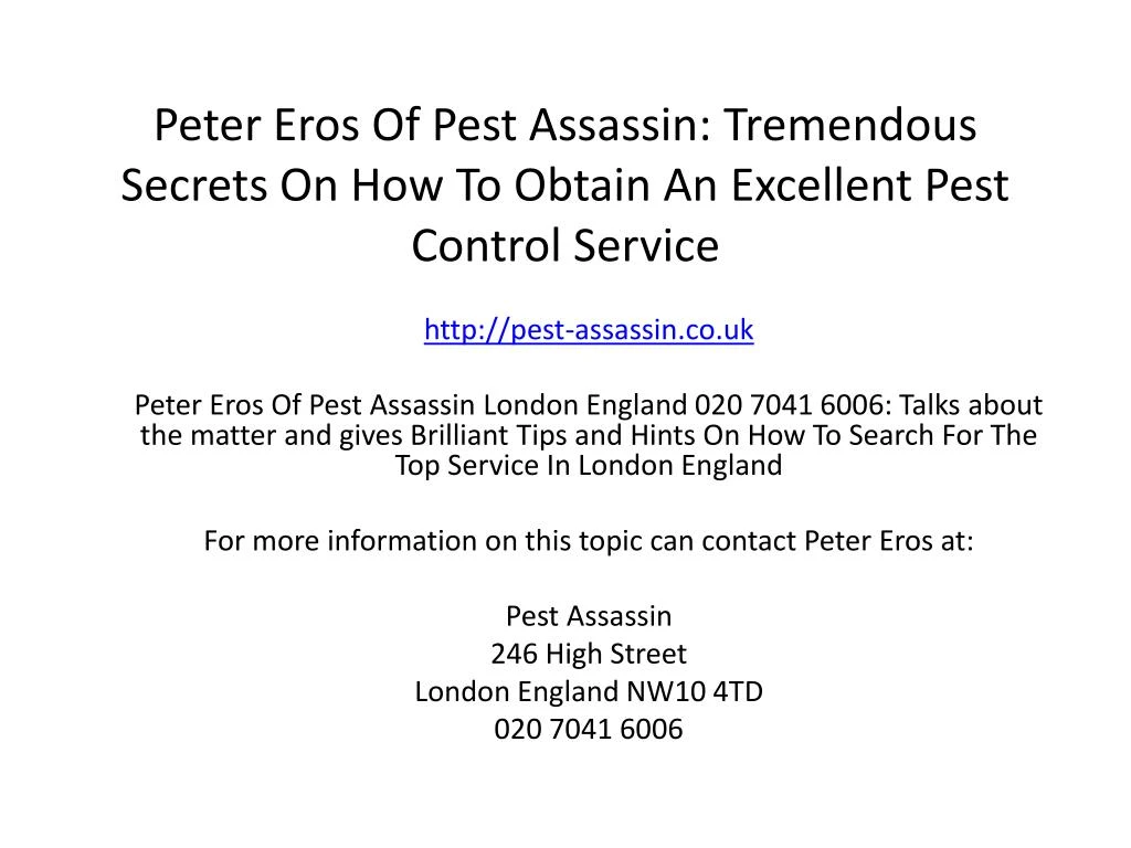 peter eros of pest assassin tremendous secrets on how to obtain an excellent pest control service