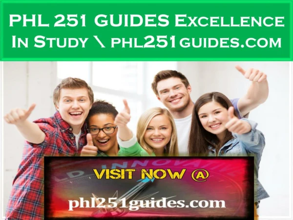 PHL 251 GUIDES Excellence In Study \ phl251guides.com