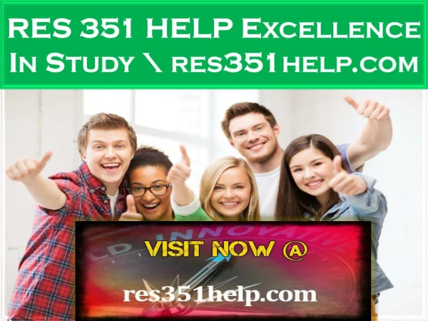 RES 351 HELP Excellence In Study \ res351help.com