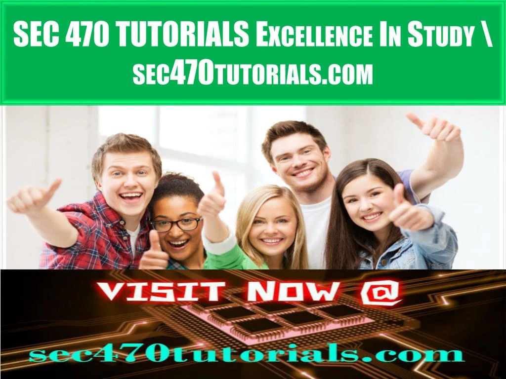 sec 470 tutorials excellence in study sec470tutorials com