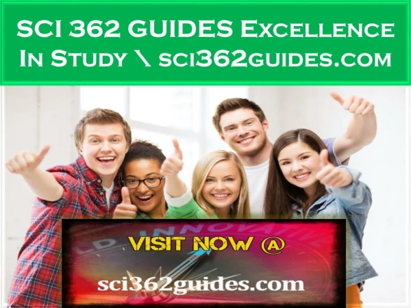 SCI 362 GUIDES Excellence In Study \ sci362guides.com