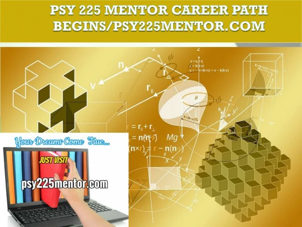 PSY 225 MENTOR Career Path Begins/psy225mentor.com