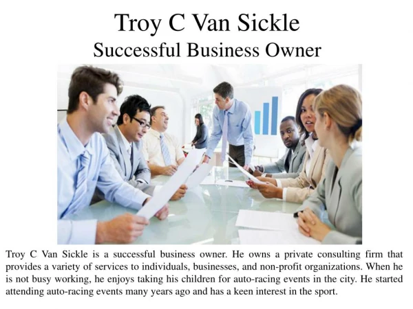 Troy C Van Sickle - Successful Business Owner