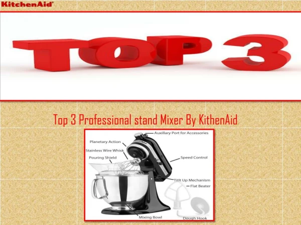 Top 3 Stand Mixer By KitchenAId