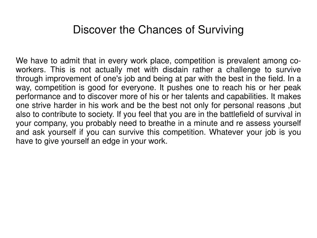 discover the chances of surviving