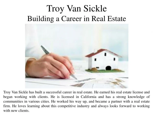 Troy Van Sickle - A Successful Career in Real Estate
