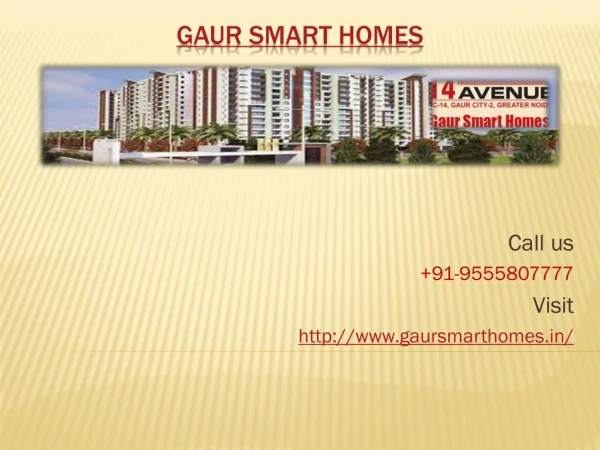 Gaur Smart Homes Offers Comfortable Flats
