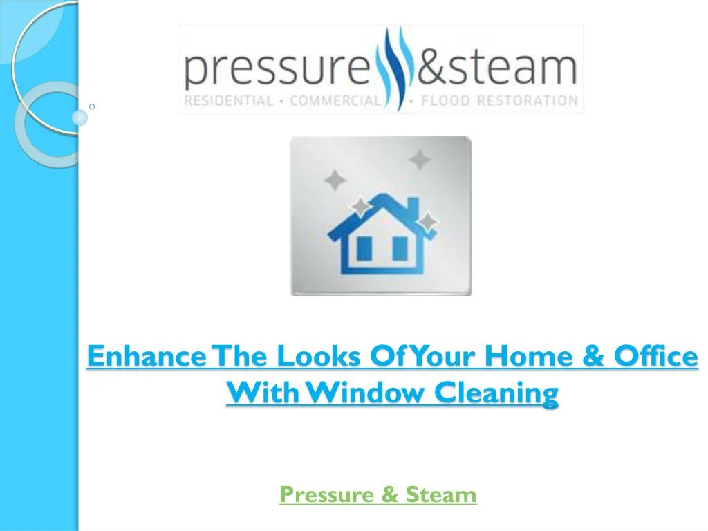 enhance the looks of your home office with window cleaning