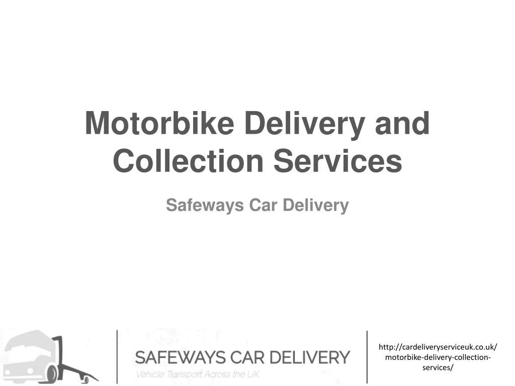 motorbike delivery and collection services