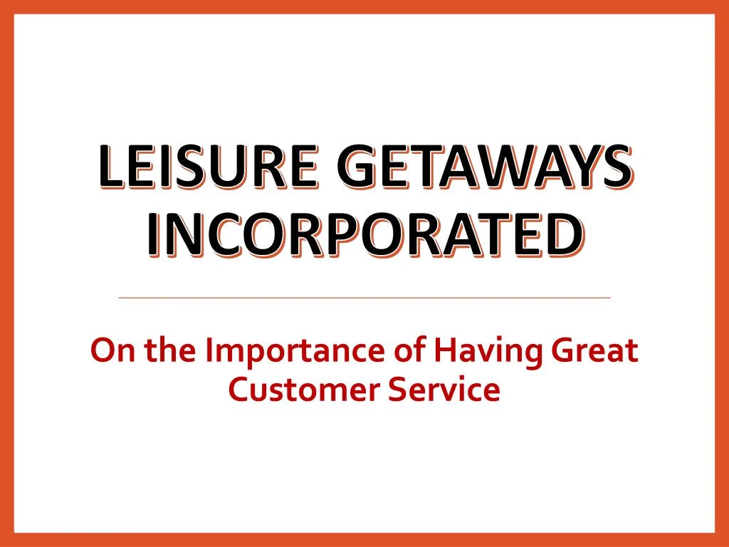 leisure getaways incorporated