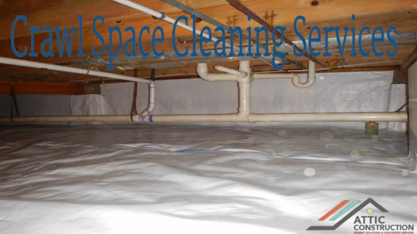How To Clean Crawl Space At Your Home