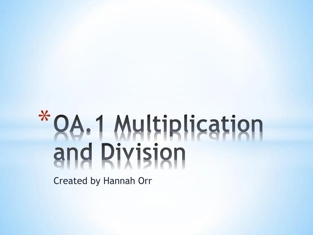 oa 1 multiplication and division