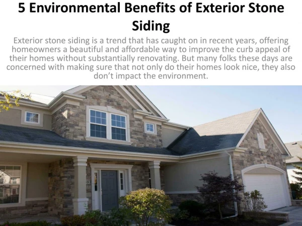 5 Environmental Benefits of Exterior Stone Siding