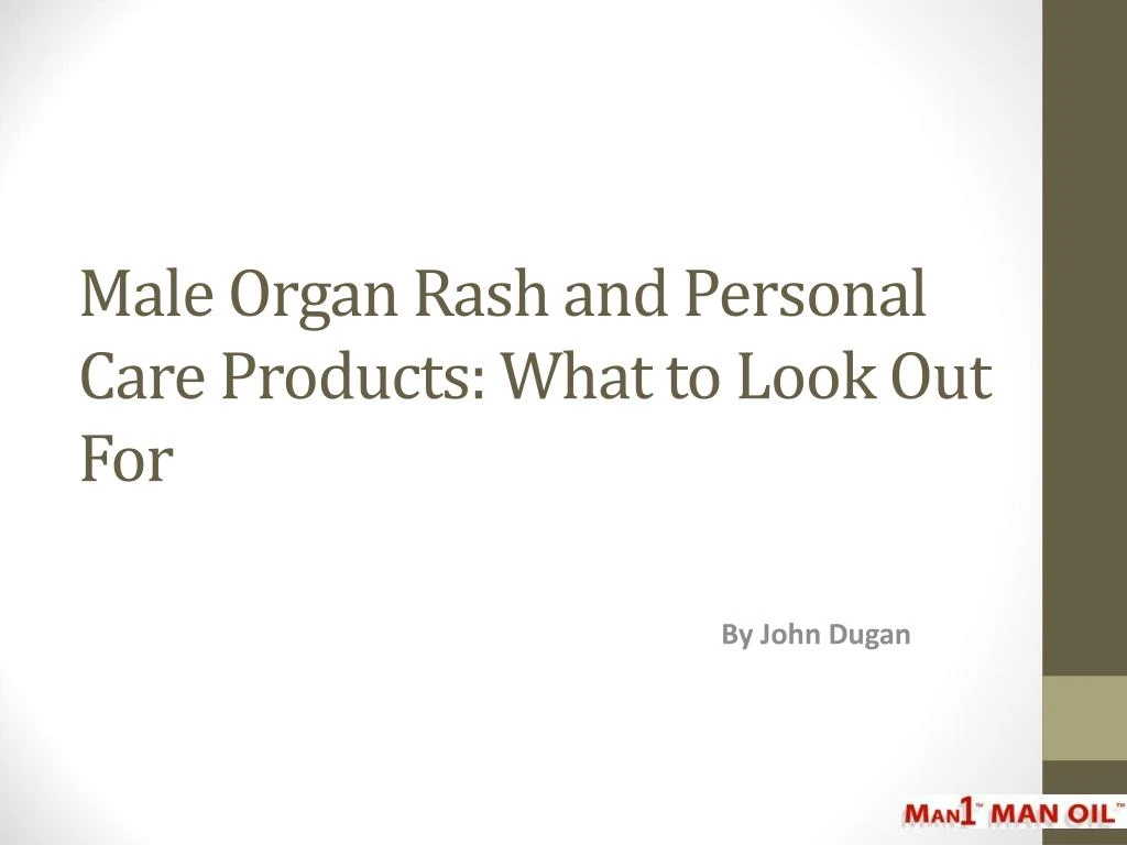 male organ rash and personal care products what to look out for