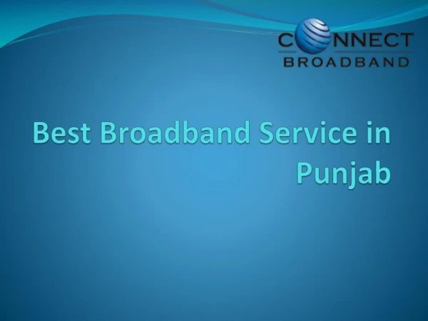 Best Broadband Service in Punjab - Connect Broadband